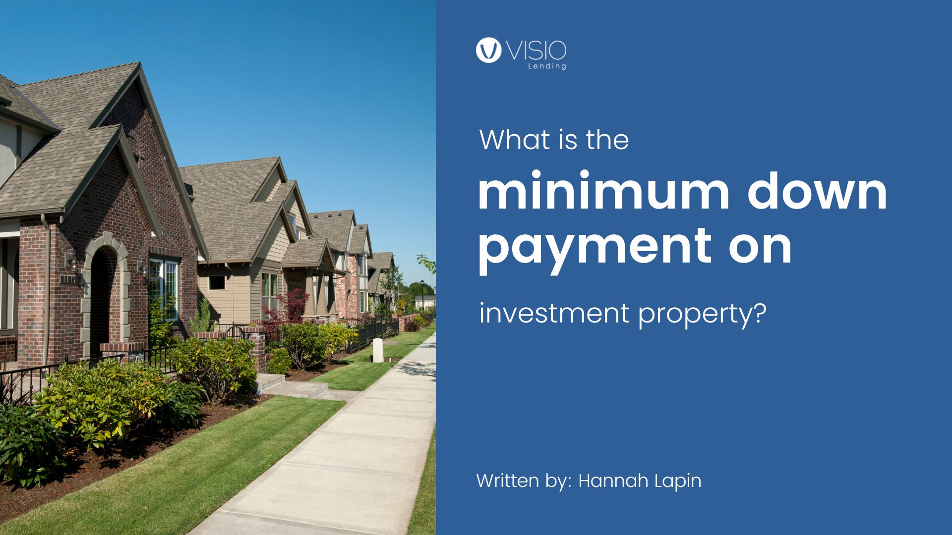 Minimum down payment on a rental