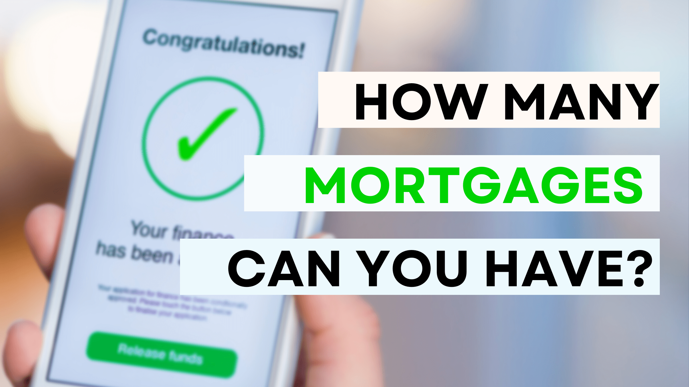 how many mortgages can you have