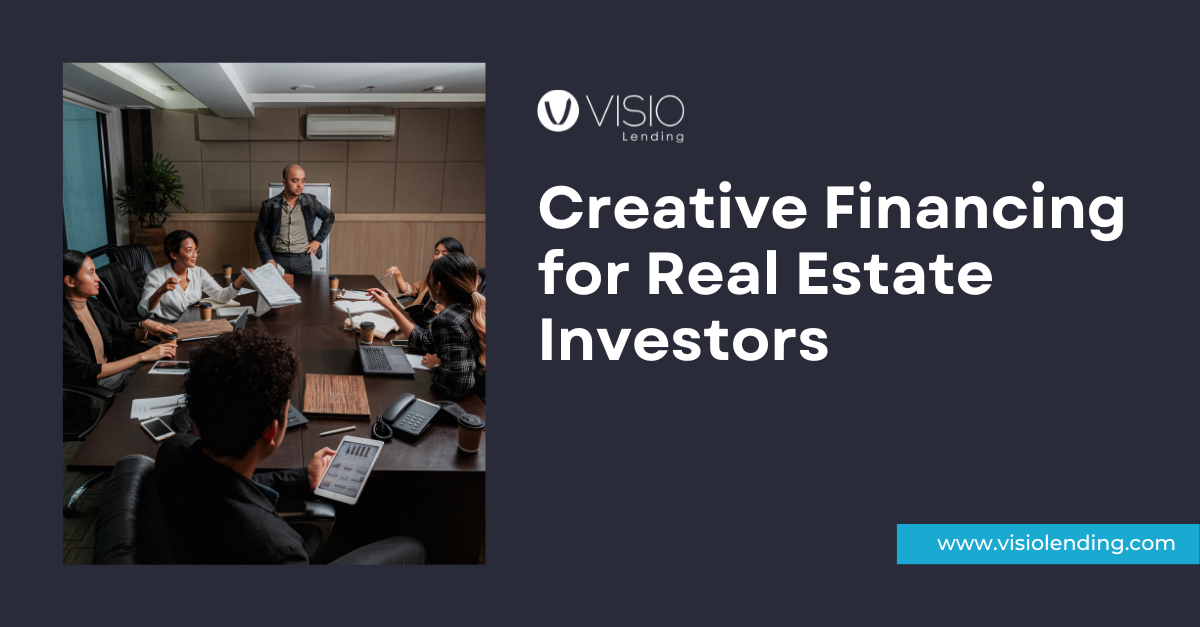 creative financing for real estate investors