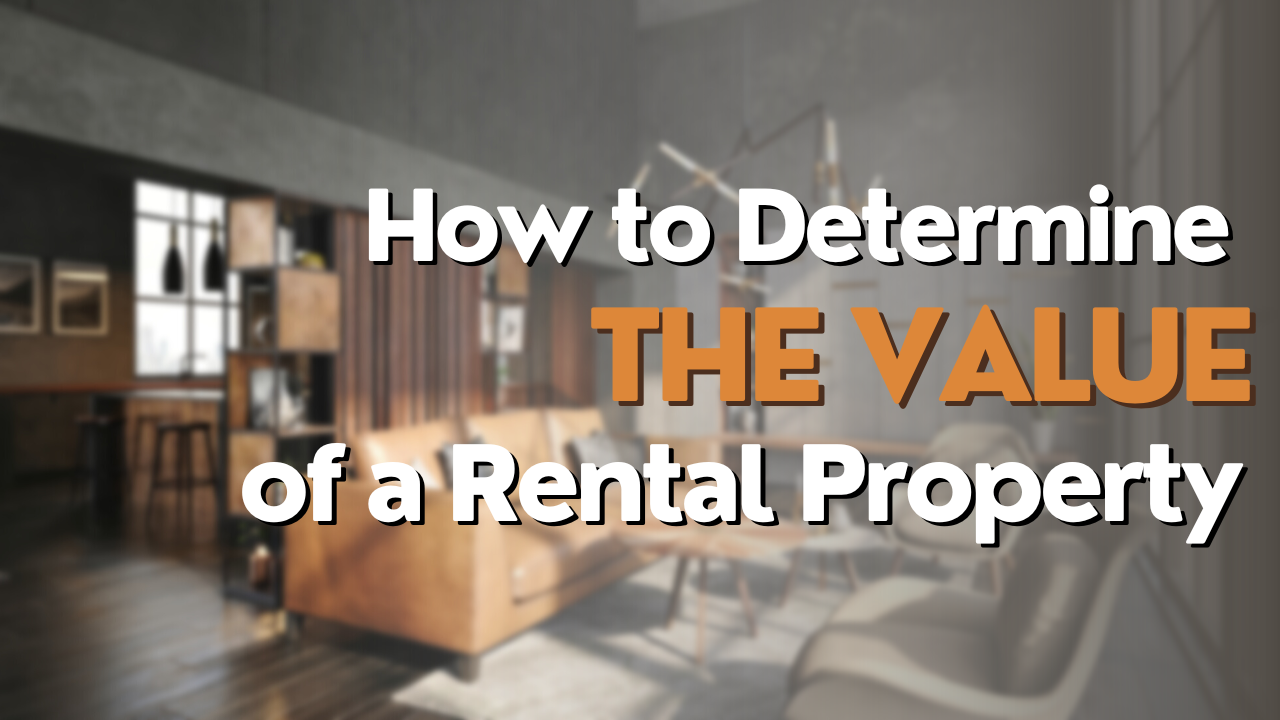 how to determine rental property value