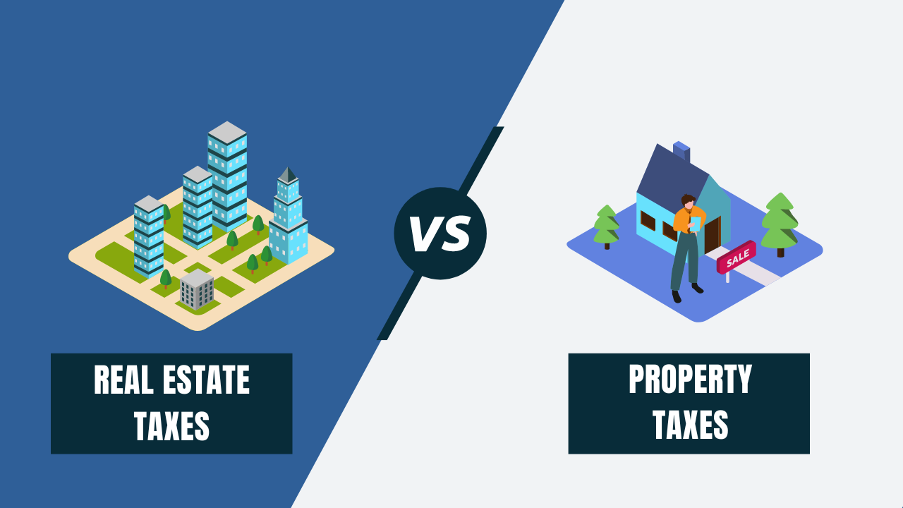 real estate vs property taxes